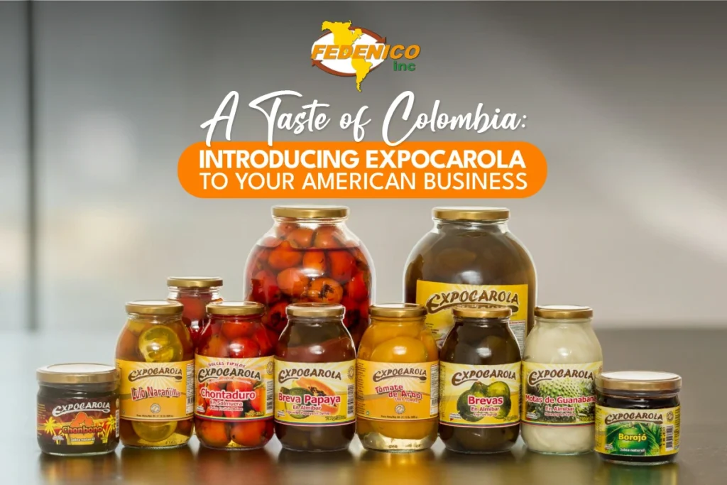 A Taste of Colombia: Introducing Expocarola to Your American Business