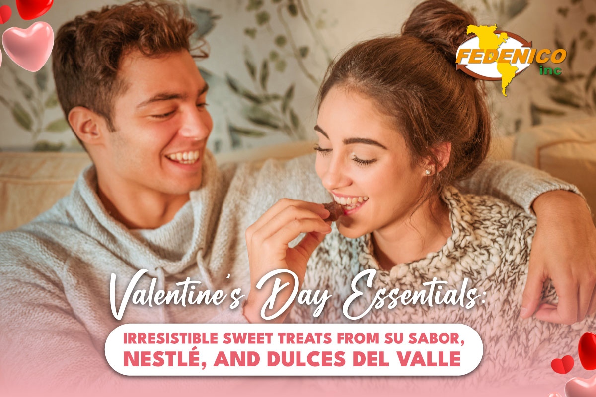 Valentine’s Day Essentials: Irresistible Sweet Treats from Su Sabor, Nestlé, and Dulces del Valle