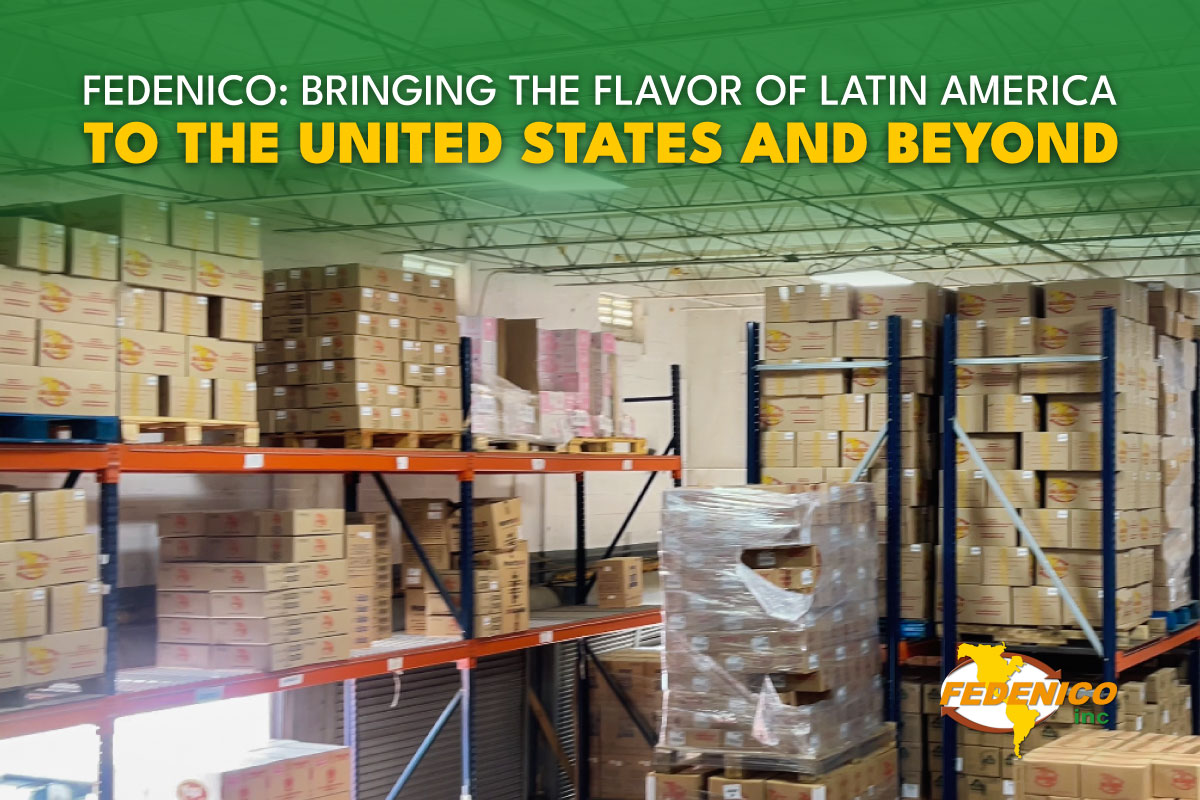 Fedenico: Bringing the Flavor of Latin America to the United States and Beyond