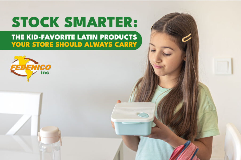 Stock Smarter: The Kid-Favorite Latin Products Your Store Should Always Carry
