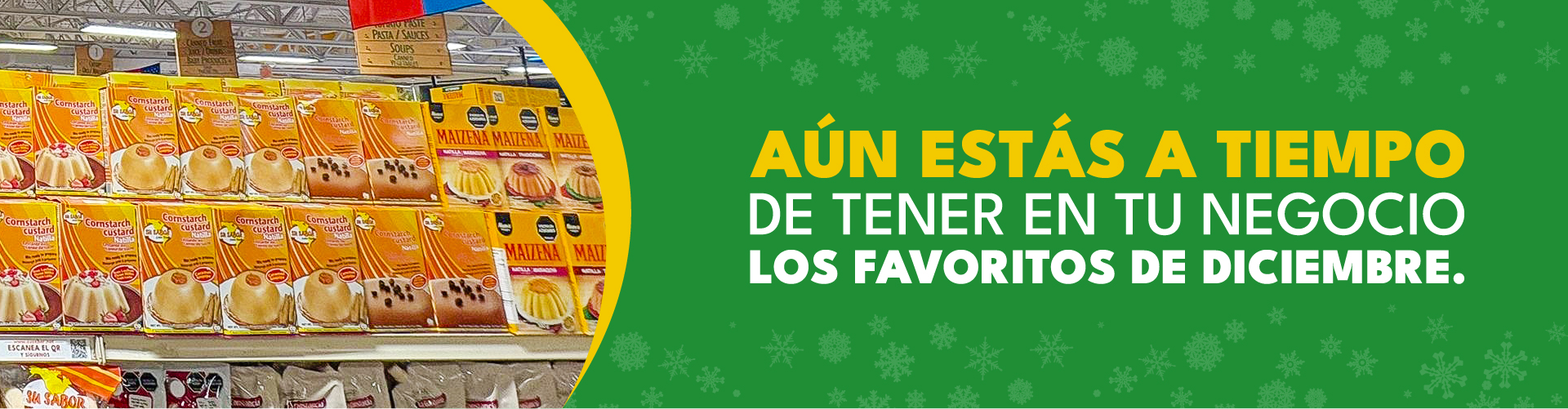 Aún estás a tiempo de tener en tu negocio los favoritos de diciembre.